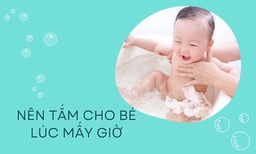 mùa đông nên tắm cho trẻ lúc mấy giờ