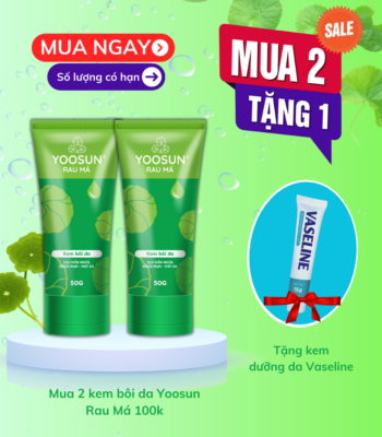 [MUA 2 TẶNG 1] Mua 2 kem bôi da Yoosun Rau Má tặng kem dưỡng da Vaseline