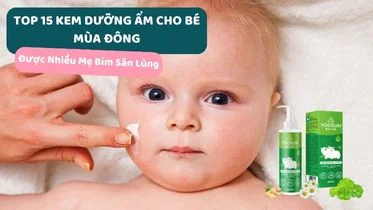 Kem dưỡng ẩm cho trẻ nhỏ vào mùa đông