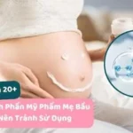 Thành phần mỹ phẩm phụ nữ mang bầu nên tránh